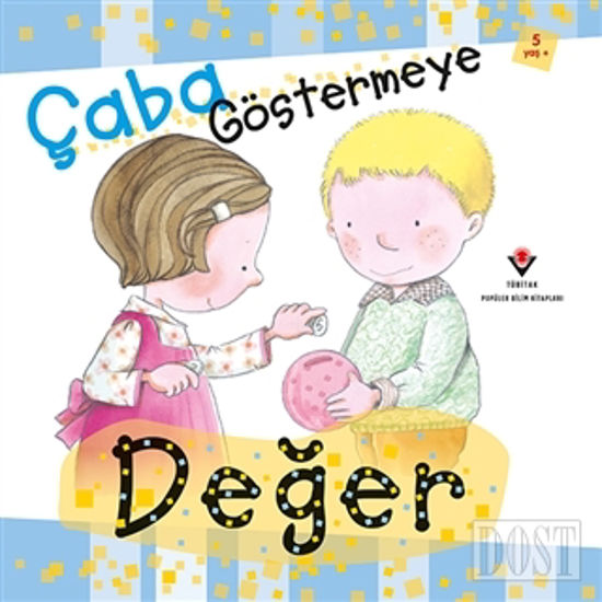 Çaba Göstermeye Değer